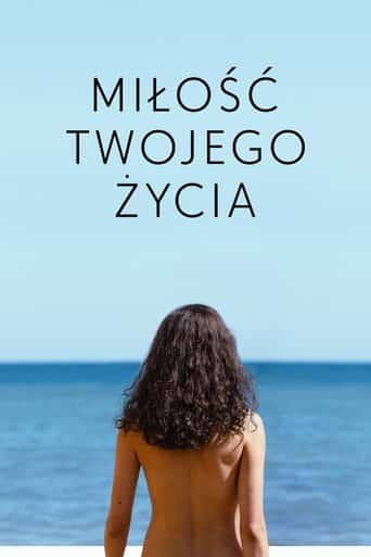 Plakat filmu: Miłość twojego życia