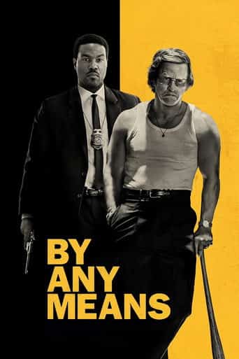Movie poster: By Any Means
