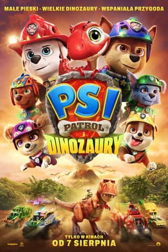 Plakat filmu: Psi Patrol i dinozaury