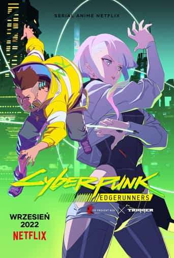 Plakat serialu: Cyberpunk: Edgerunners