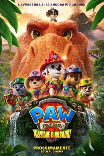 Locandina del film: PAW Patrol - Missione Dinosauri